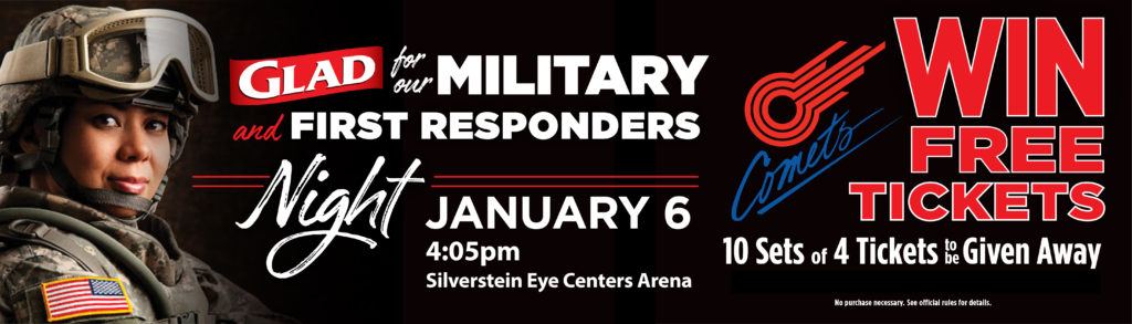 4:05 pm - January 6 2019 - Glad for our Military and First Responders night at Silverstein Eye Centers Arena. 10 Sets of 4 Tickets to be Given Away. Register Between Dec. 10th - 21st.