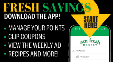 Fresh Savings - Download the app. Manage your points, clip coupons, view the weekly ad, recipes and more!